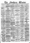 Northern Warder and General Advertiser for the Counties of Fife, Perth and Forfar Friday 30 July 1869 Page 1