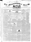 Monmouthshire Beacon Saturday 22 December 1838 Page 1