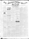 Monmouthshire Beacon Saturday 20 August 1842 Page 1