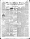 Monmouthshire Beacon Saturday 22 February 1845 Page 1