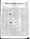 Monmouthshire Beacon Saturday 25 December 1847 Page 1