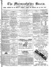 Monmouthshire Beacon Saturday 05 June 1875 Page 1