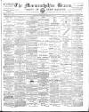 Monmouthshire Beacon Saturday 21 February 1891 Page 1
