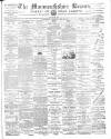 Monmouthshire Beacon Saturday 23 May 1891 Page 1