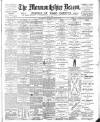 Monmouthshire Beacon Saturday 18 June 1892 Page 1