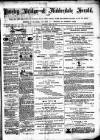 Pateley Bridge & Nidderdale Herald Saturday 23 April 1881 Page 1