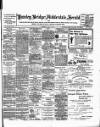 Pateley Bridge & Nidderdale Herald Saturday 07 July 1900 Page 1