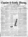 Chepstow & County Mercury Saturday 22 August 1874 Page 1