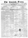 Cornish Times Saturday 31 October 1857 Page 1