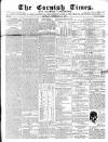 Cornish Times Saturday 21 November 1857 Page 1