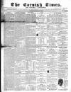 Cornish Times Saturday 06 March 1858 Page 1
