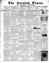 Cornish Times Saturday 27 November 1858 Page 1