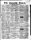 Cornish Times Saturday 10 November 1860 Page 1