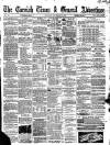 Cornish Times Saturday 02 November 1872 Page 1