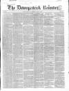 Downpatrick Recorder Saturday 03 July 1847 Page 1