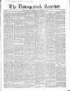 Downpatrick Recorder Saturday 16 November 1850 Page 1