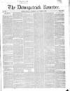 Downpatrick Recorder Saturday 07 December 1850 Page 1