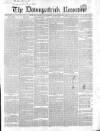 Downpatrick Recorder Saturday 24 January 1852 Page 1