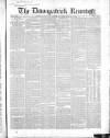 Downpatrick Recorder Saturday 28 February 1852 Page 1