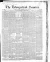 Downpatrick Recorder Saturday 24 April 1852 Page 1