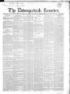 Downpatrick Recorder Saturday 05 June 1852 Page 1