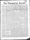 Downpatrick Recorder Saturday 29 October 1853 Page 1
