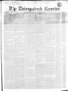 Downpatrick Recorder Saturday 04 February 1854 Page 1