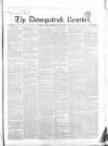 Downpatrick Recorder Saturday 26 May 1855 Page 1