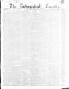 Downpatrick Recorder Saturday 21 July 1855 Page 1