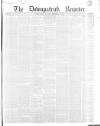 Downpatrick Recorder Saturday 15 September 1855 Page 1