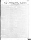 Downpatrick Recorder Saturday 13 October 1855 Page 1