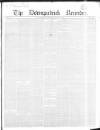 Downpatrick Recorder Saturday 12 January 1856 Page 1