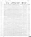 Downpatrick Recorder Saturday 01 March 1856 Page 1
