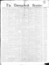 Downpatrick Recorder Saturday 15 March 1856 Page 1