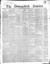 Downpatrick Recorder Saturday 01 August 1857 Page 1