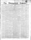 Downpatrick Recorder Saturday 10 April 1858 Page 1