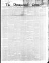 Downpatrick Recorder Saturday 09 October 1858 Page 1
