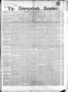 Downpatrick Recorder Saturday 18 December 1858 Page 1