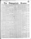 Downpatrick Recorder Saturday 12 February 1859 Page 1