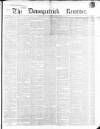 Downpatrick Recorder Saturday 30 April 1859 Page 1