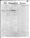 Downpatrick Recorder Saturday 21 May 1859 Page 1