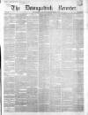 Downpatrick Recorder Saturday 05 January 1861 Page 1
