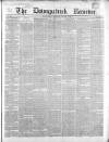 Downpatrick Recorder Saturday 11 January 1862 Page 1