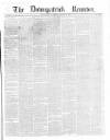 Downpatrick Recorder Saturday 25 January 1862 Page 1