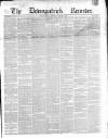 Downpatrick Recorder Saturday 02 August 1862 Page 1