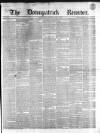 Downpatrick Recorder Saturday 01 May 1869 Page 1