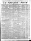 Downpatrick Recorder Saturday 24 July 1869 Page 1