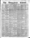 Downpatrick Recorder Saturday 19 November 1870 Page 1