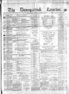 Downpatrick Recorder Saturday 10 January 1874 Page 1