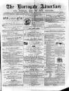 Harrogate Advertiser and Weekly List of the Visitors Saturday 24 February 1877 Page 1